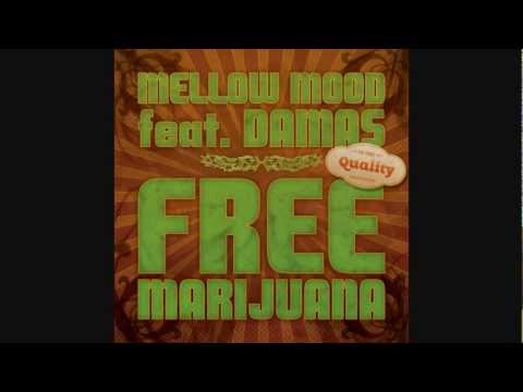 FREE MARIJUANA - Mellow Mood feat. Damas