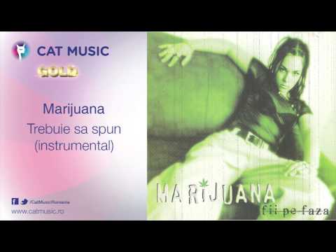Marijuana - Trebuie sa spun (instrumental)