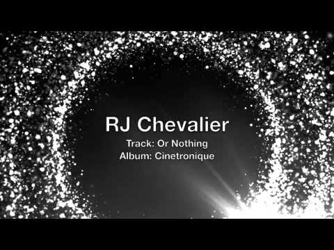RJ Chevalier, Or Nothing (with Toniet Gallego)