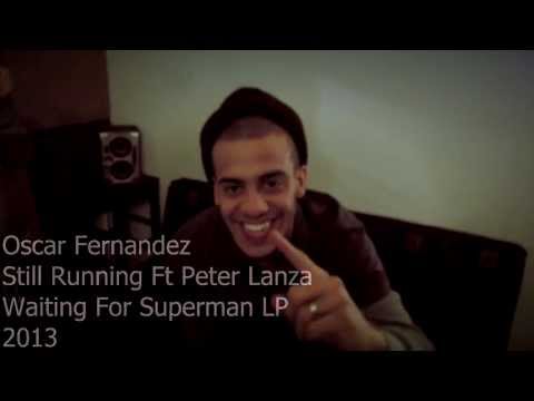 Still Running Ft Peter Lanza (Waiting For Superman)