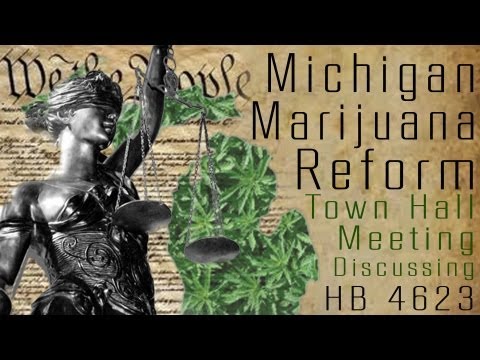 Michigan Marijuana Reform: Town Meeting to discuss Decriminalization and HB 4623