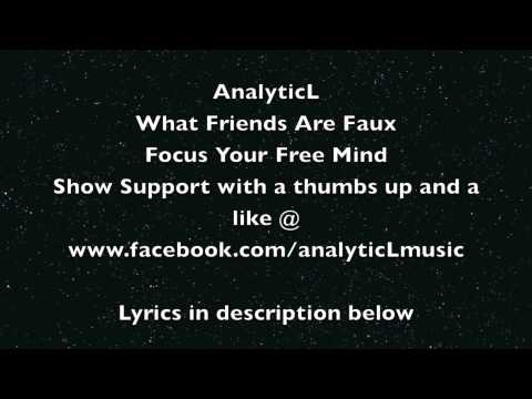 AnalyticL - What Friends Are Faux (STUDIO VERSION)