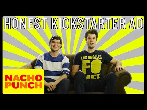 Honest Kickstarter Ad