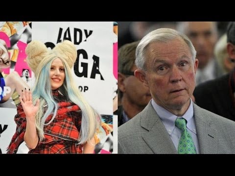 Senator Sessions Is Anti Weed Because Of Lady Gaga - Political Maniacs
