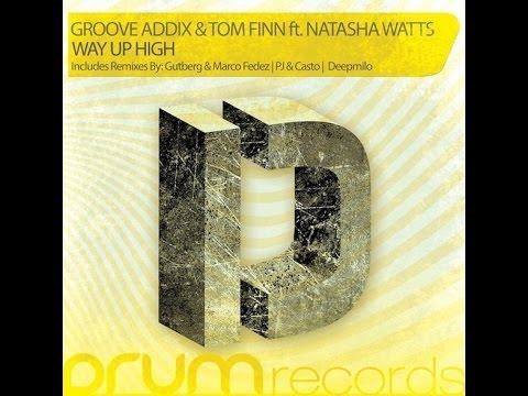 Groove Addix & Tom Finn ft Natasha Watts 