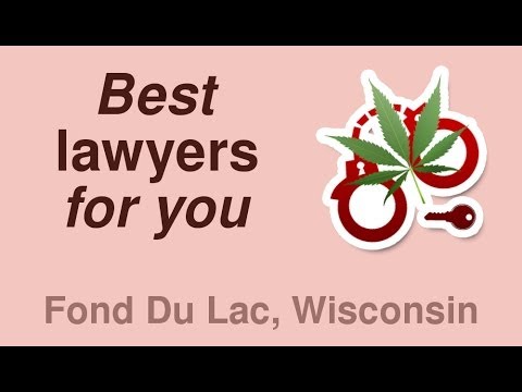 Hire Top Drug Crimes Attorneys Fond Du Lac Wisconsin - When Lawyers Compete, You Win!