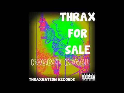 Robbie Regal - Working Out  - THRAX FOR SAL MIXTAPE
